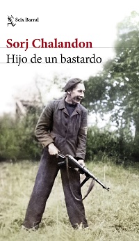 "Hijo de un bastardo" de Sorj Chalandon