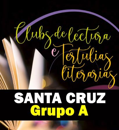 Imagen Tertulia literaria en Santa Cruz: martes 23 enero 2024 (Grupo A)