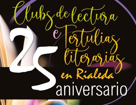 Imagen Sábado 13 abril 2024: Celebración del 25 aniversario de las Tertulias Literarias en Rialeda