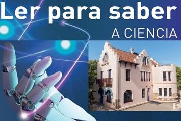 Image Ler para saber A CIENCIA: 21 de febreiro 2025