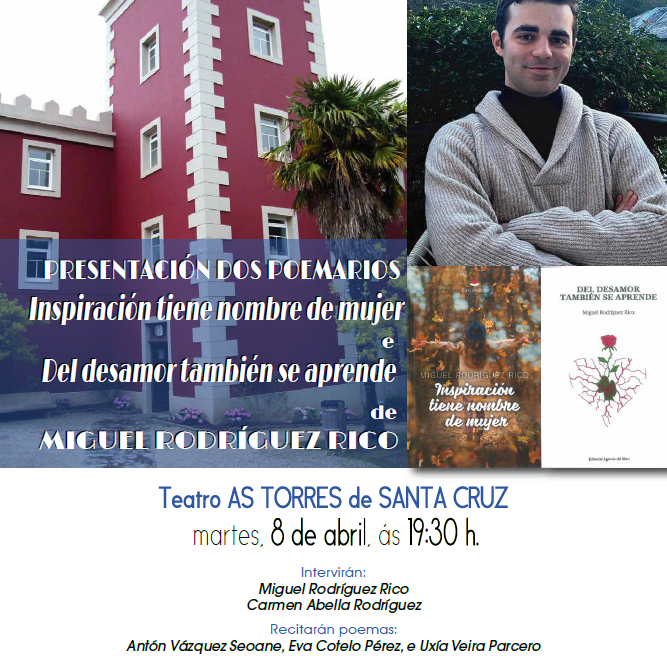 Imagen Presentación dos poemarios de Miguel Rodríguez Rico no teatro As Torres de Santa Cruz o martes 8 de abril