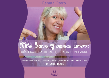 Imaxe Presentación do libro: "Más barro y menos drama"