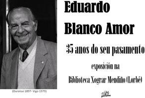 Imaxe Expo de Eduardo Blanco Amor na Biblioteca de Lorbé