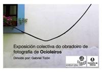 Imagen EXPOSICIÓN COLECTIVA DE FOTOGRAFÍA-OCIOLEIROS 2015