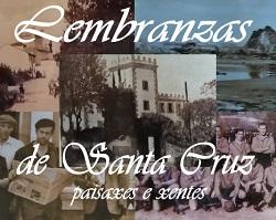 Imagen Lembranzas de Santa Cruz: paisaxes e xentes (exposición fotográfica)