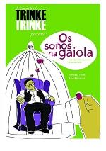 Imagen O Concello organiza para este sábado a obra de teatro Os soños na gaiola