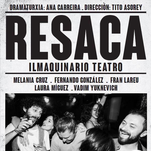 Imagen A obra Resaca represéntase o sábado no auditorio de Mera