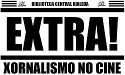 Imagen Extra! xornalismo no cine: selección de películas en Rialeda