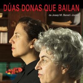 Imagen A obra de teatro Dúas donas que bailan represéntase o sábado no auditorio de Mera