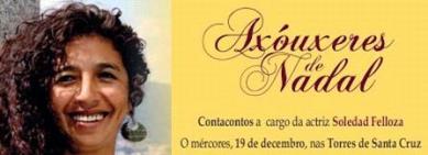 Imagen 19 de decembro: 'Axóuxeres de Nadal' en Santa Cruz  con Soledad Felloza
