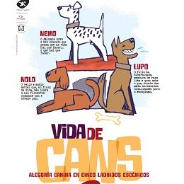 Imagen A comedia Vida de cans, o sábado no Auditorio Gabriel García Márquez