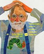 Imagen Eric Carle (1929-2021): expo de eirugas, elefantes, camaleóns e papás que acadan lúas