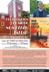 Imagen Presentación da obra 'Non debeu faltar' de José Lorenzo Tomé