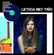 Imagen X CICLO DE MÚSICA VOCES CÁLIDAS PARA NOITES DE INVERNO. CONCERTO DE LETICIA REY TRÍO