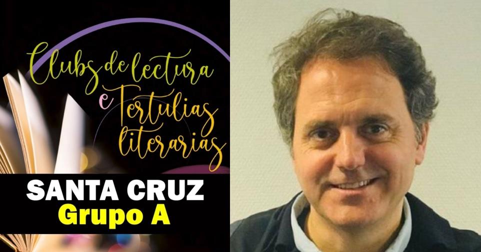 Imagen Tertulia literaria en Santa Cruz: martes 28 febrero 2023 (Grupo A)