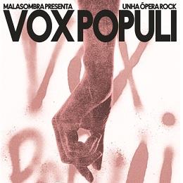 Imagen Vox populi, ópera rock este sábado no Gabriel García Márquez de Mera