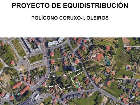 Imaxe Proxecto de equidistribución do Polígono Coruxo I – Liáns (Oleiros)