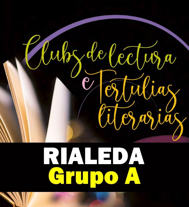 Imagen Tertulia literaria en Rialeda: miércoles 15 noviembre 2023 (Grupo A)