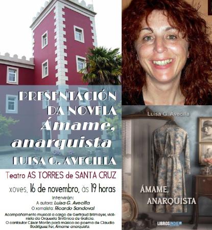 Image Presentación da novela "Ámame, anarquista" de Luisa G. Avecilla...